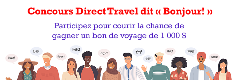 Concours Direct Travel dit bonjour!